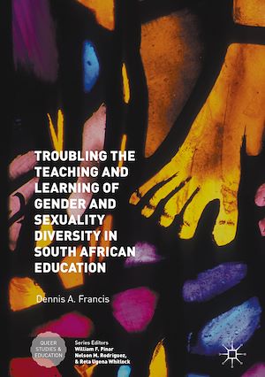 Téléchargez le livre :  Troubling the Teaching and Learning of Gender and Sexuality Diversity in South African Education