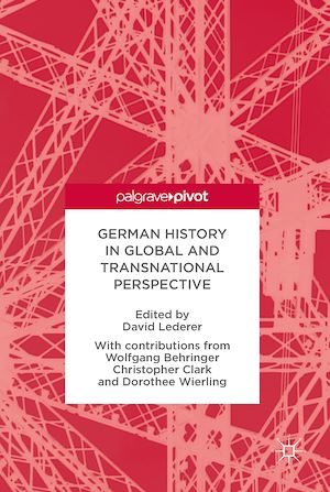 Téléchargez le livre :  German History in Global and Transnational Perspective
