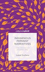 Télécharger le livre :  Indigenous Feminist Narratives