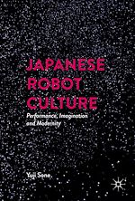 Télécharger le livre :  Japanese Robot Culture