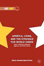 Télécharger le livre :  America, China, and the Struggle for World Order