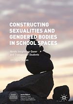 Télécharger le livre :  Constructing Sexualities and Gendered Bodies in School Spaces