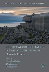 Téléchargez le livre :  Industrial Collaboration in Nazi-Occupied Europe
