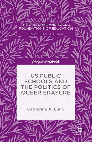 Téléchargez le livre :  US Public Schools and the Politics of Queer Erasure