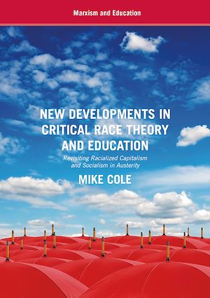 Téléchargez le livre :  New Developments in Critical Race Theory and Education