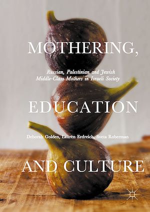 Téléchargez le livre :  Mothering, Education and Culture