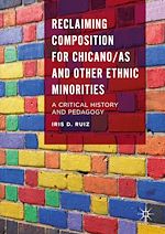 Télécharger le livre :  Reclaiming Composition for Chicano/as and Other Ethnic Minorities