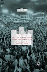 Télécharger le livre :  Poetics of Opposition in Contemporary Spain