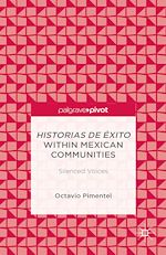 Télécharger le livre :  Historias de Éxito within Mexican Communities