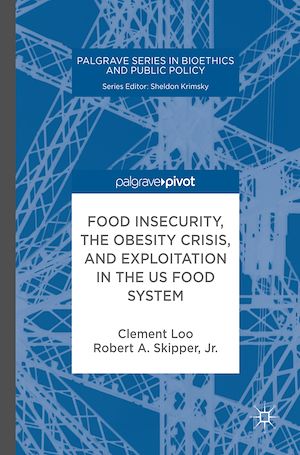 Téléchargez le livre :  Food Insecurity, the Obesity Crisis, and Exploitation in the US Food System