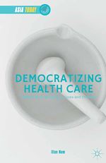 Télécharger le livre :  Democratizing Health Care