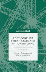 Télécharger le livre :  Post-Conflict Syrian State and Nation Building