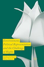 Télécharger le livre :  Environment, Political Representation and the Challenge of Rights
