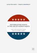 Télécharger le livre :  Reproductive Rights in the Age of Human Rights