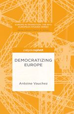 Télécharger le livre :  Democratizing Europe