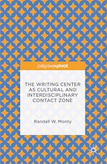 Télécharger le livre :  The Writing Center as Cultural and Interdisciplinary Contact Zone