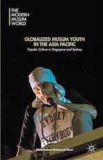Télécharger le livre :  Globalized Muslim Youth in the Asia Pacific