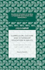 Télécharger le livre :  Curriculum, Culture and Citizenship Education in Wales