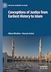Télécharger le livre :  Conceptions of Justice from Earliest History to Islam