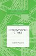 Télécharger le livre :  Interwoven Cities