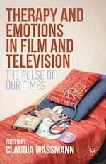 Télécharger le livre :  Therapy and Emotions in Film and Television