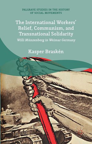 Téléchargez le livre :  The International Workers' Relief, Communism, and Transnational Solidarity