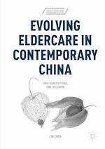 Télécharger le livre :  Evolving Eldercare in Contemporary China