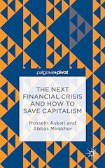Télécharger le livre :  The Next Financial Crisis and How to Save Capitalism