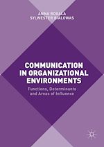 Télécharger le livre :  Communication in Organizational Environments