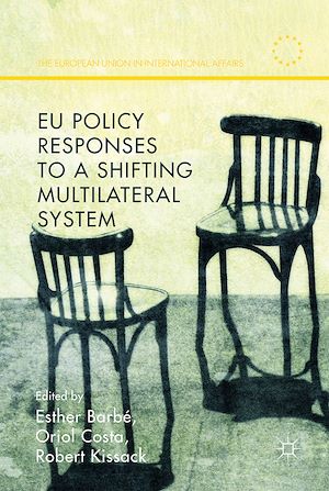 Téléchargez le livre :  EU Policy Responses to a Shifting Multilateral System
