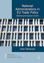 Télécharger le livre :  National Administrations in EU Trade Policy