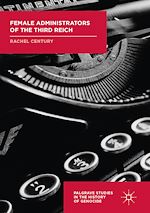 Télécharger le livre :  Female Administrators of the Third Reich