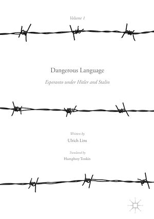 Téléchargez le livre :  Dangerous Language — Esperanto under Hitler and Stalin