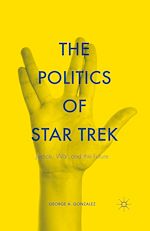 Télécharger le livre :  The Politics of Star Trek