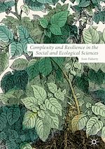 Télécharger le livre :  Complexity and Resilience in the Social and Ecological Sciences
