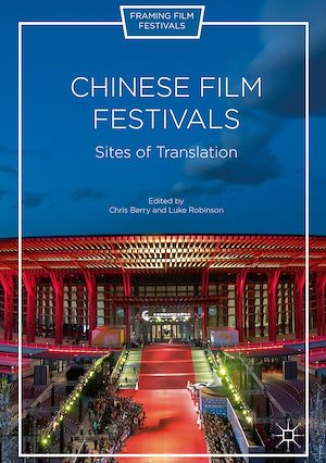 Téléchargez le livre :  Chinese Film Festivals