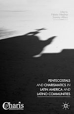 Télécharger le livre :  Pentecostals and Charismatics in Latin America and Latino Communities
