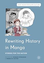 Télécharger le livre :  Rewriting History in Manga