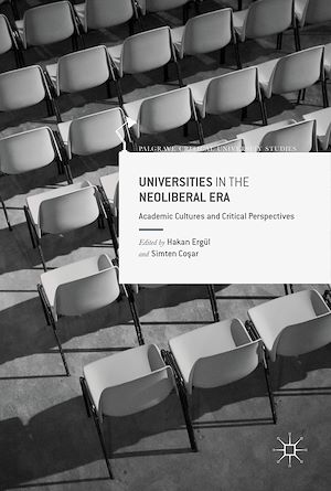 Téléchargez le livre :  Universities in the Neoliberal Era