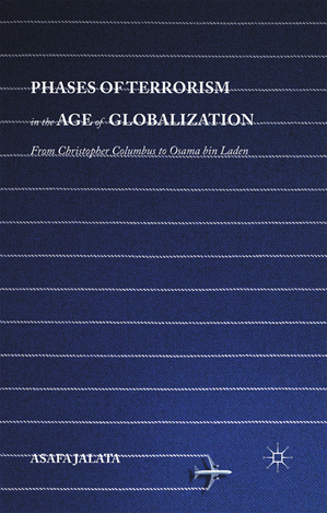 Téléchargez le livre :  Phases of Terrorism in the Age of Globalization