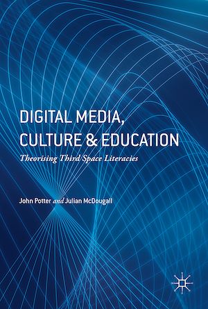 Téléchargez le livre :  Digital Media, Culture and Education