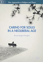 Télécharger le livre :  Caring for Souls in a Neoliberal Age