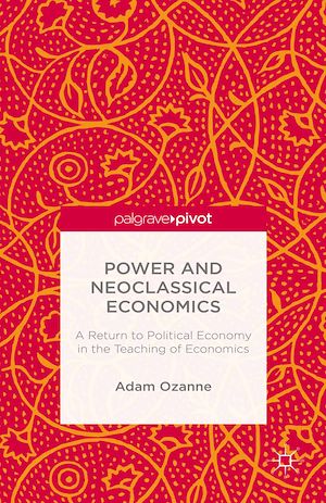 Téléchargez le livre :  Power and Neoclassical Economics