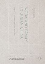 Télécharger le livre :  Work and Family in Urban China