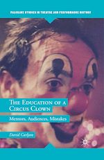 Download this eBook The Education of a Circus Clown