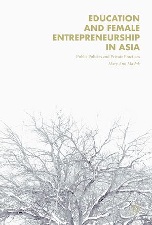 Téléchargez le livre :  Education and Female Entrepreneurship in Asia