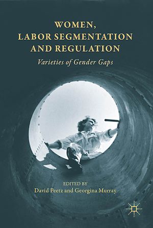 Téléchargez le livre :  Women, Labor Segmentation and Regulation