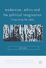 Télécharger le livre :  Modernism, Ethics and the Political Imagination