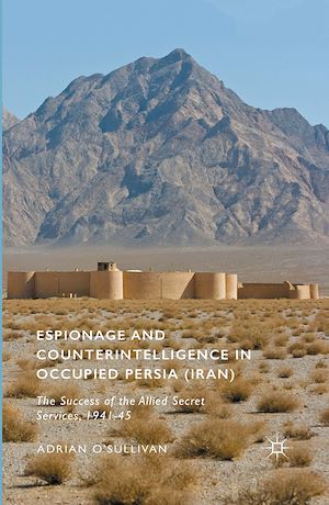Téléchargez le livre :  Espionage and Counterintelligence in Occupied Persia (Iran)