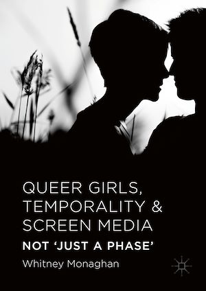 Téléchargez le livre :  Queer Girls, Temporality and Screen Media